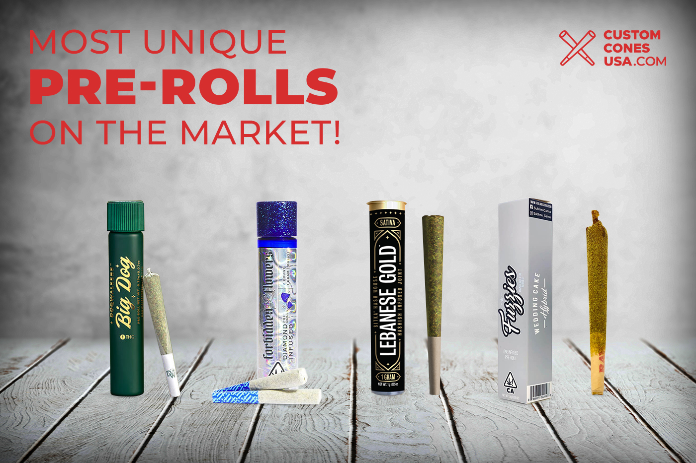 The 12 Most Unique Cannabis Pre Rolls On The Market Custom Cones Usa