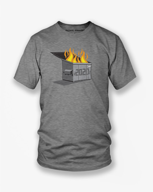 Dumpster Fire Tee