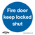 Mandatory Safety Sign - Fire Door Keep Locked Shut - Self-Adhesive Vinyl - Pack of 10 (SS4V10)