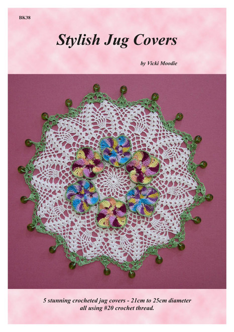 Front cover of Craft Moods book BK38 (A4), Stylish Jug Covers by Vicki Moodie, 5 stunning crocheted jug covers - 21cm to 25cm diameter all using #20 crochet cotton.