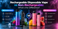 Rechargeable Disposable Vape vs Non-Rechargeable: What’s the Difference?