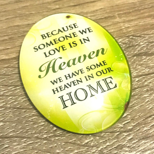 'Because Someone We Love Is In Heaven' Fridge Magnet   'Because Someone We Love Is In Heaven' Fridge Magnet