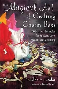 Magical Art of Crafting Charm Bags by Elhoim Leafar H558-BMAGART