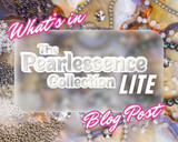 What's in the Pearlessence Collection LITE? Look Inside Eureka's August 2026 LITE kit!