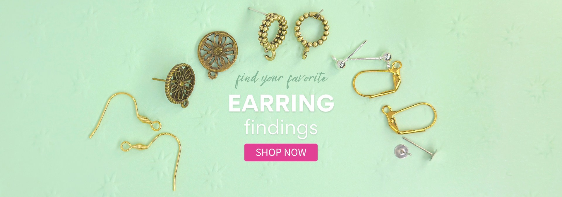 Find you favorite earring findings. Shop now!