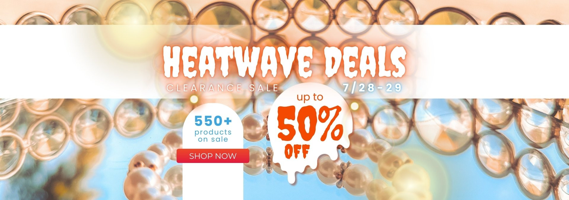 Heatwave Deals - up to 50% off.