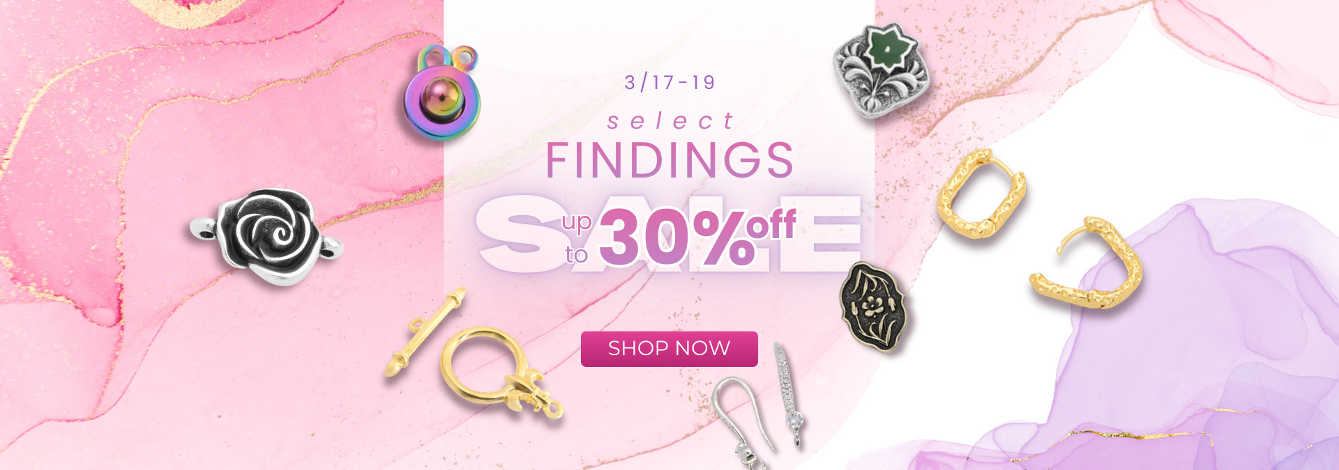 Select Findings Sale up to 30% off.