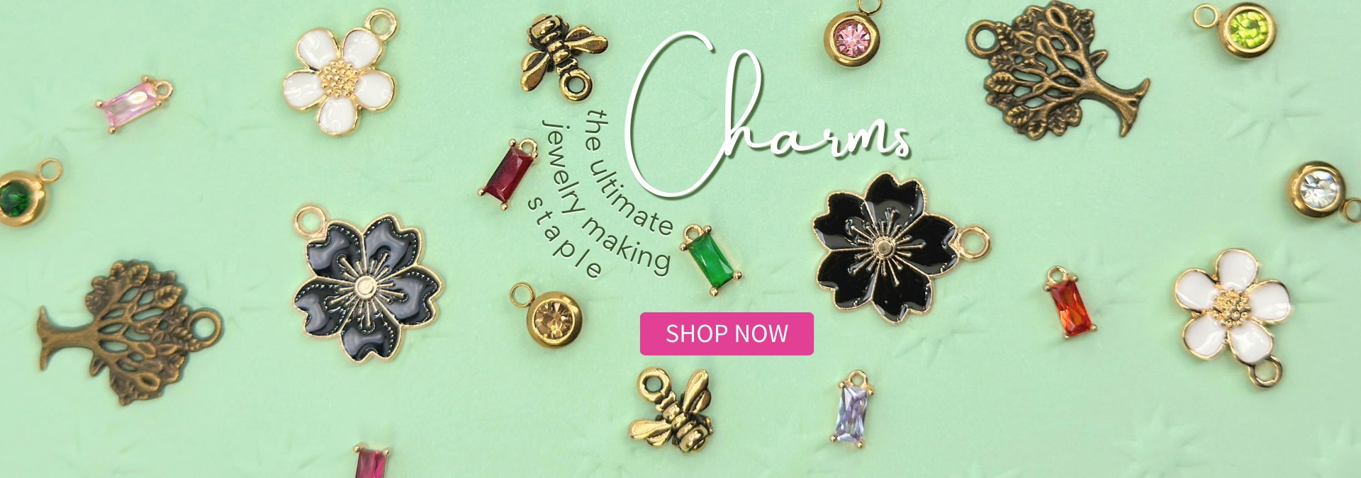 Charms the ultimate jewelry making staple.
