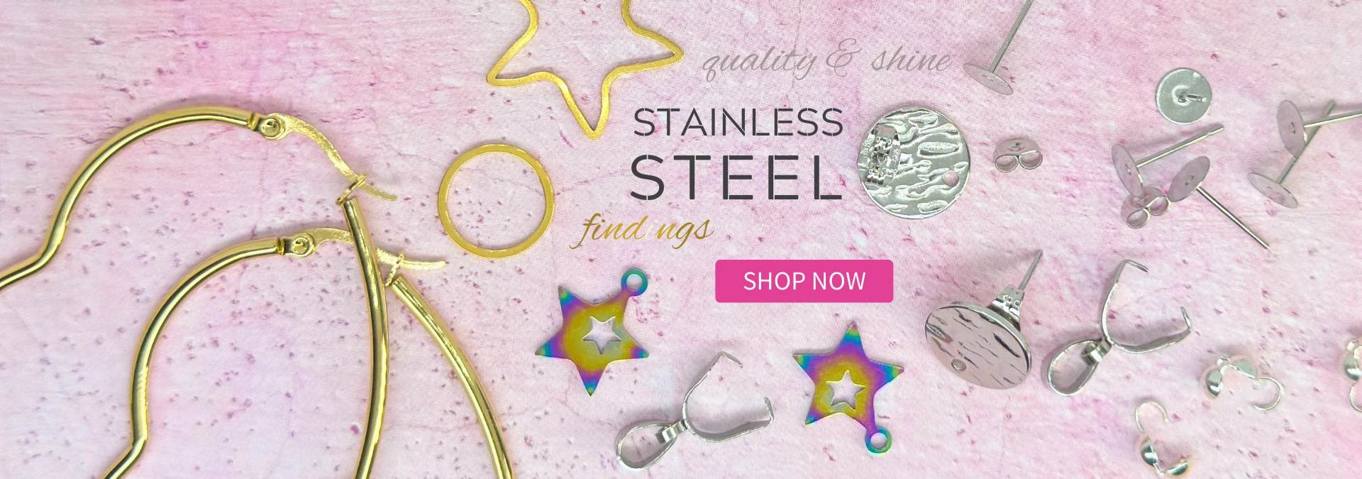 Stainless Steel findings, quality and shine. Shop now.