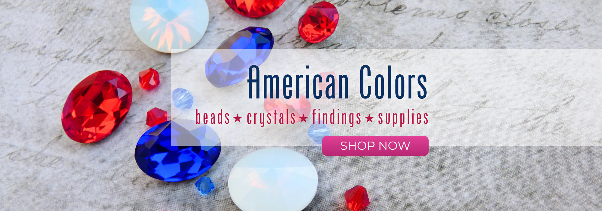 American Colors, beads, crystals, findings, supplies
