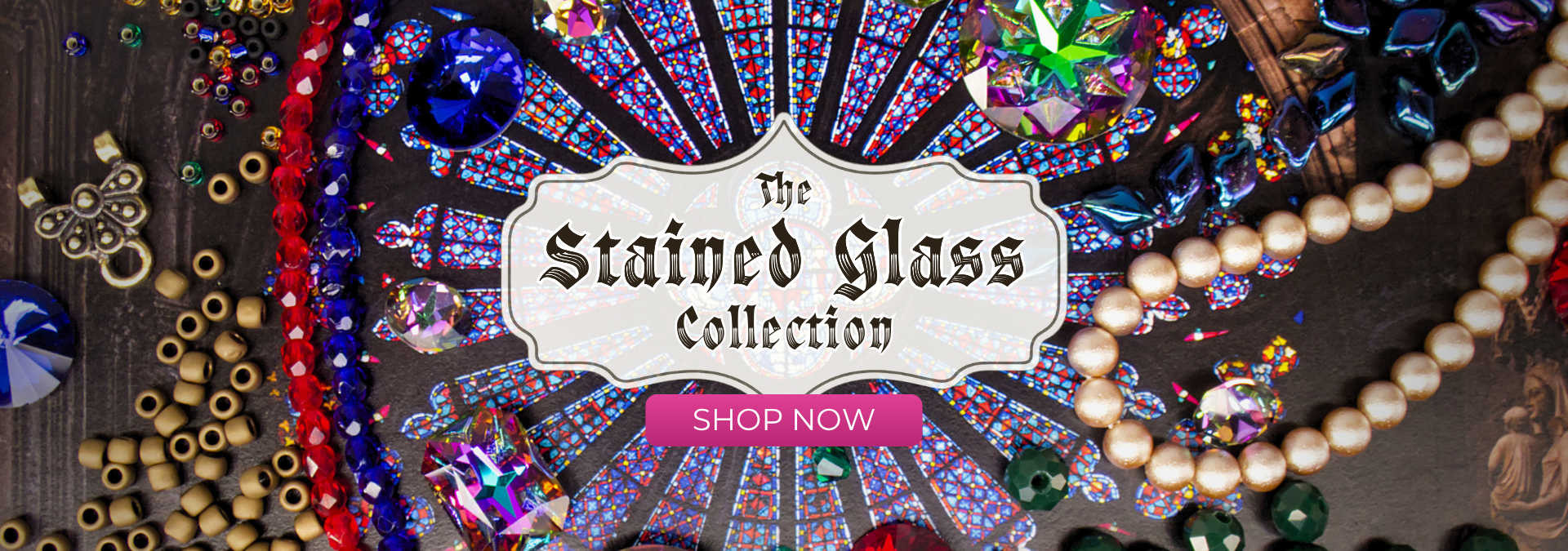Get the new Stained Glass Collection