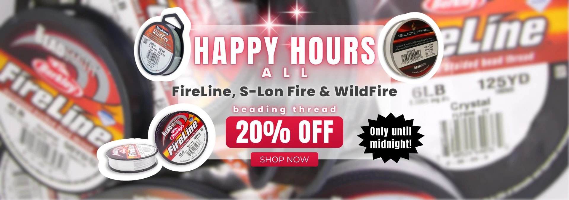 Happy Hours - Beading Thread 20% off.