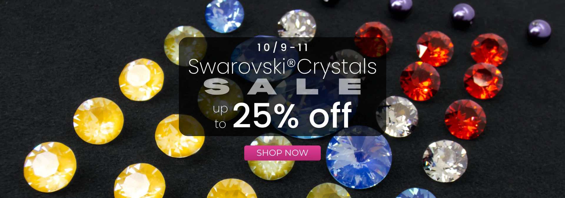 Swarovski Crystal Sale - up to 25% off.