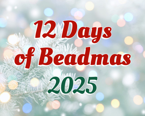 12 Days of Beadmas at Eureka Crystal Beads: 2025 Edition!