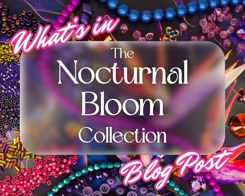 What's in the Nocturnal Bloom Collection? Explore Eureka's August 2026 Beading Kit!