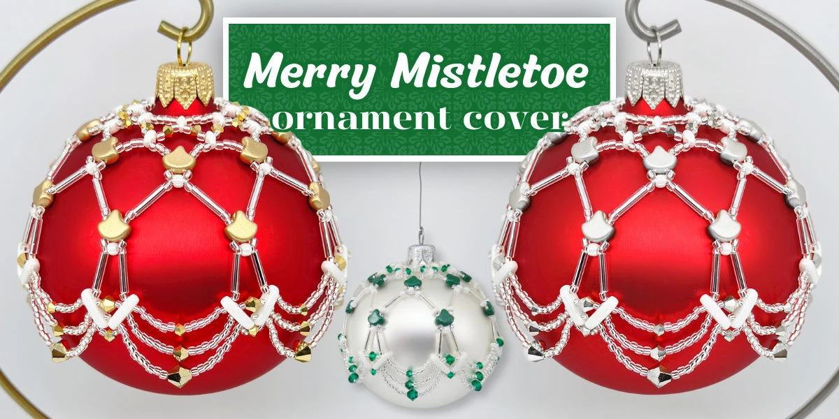 Merry Mistletoe Ornament Cover Beading Kits!