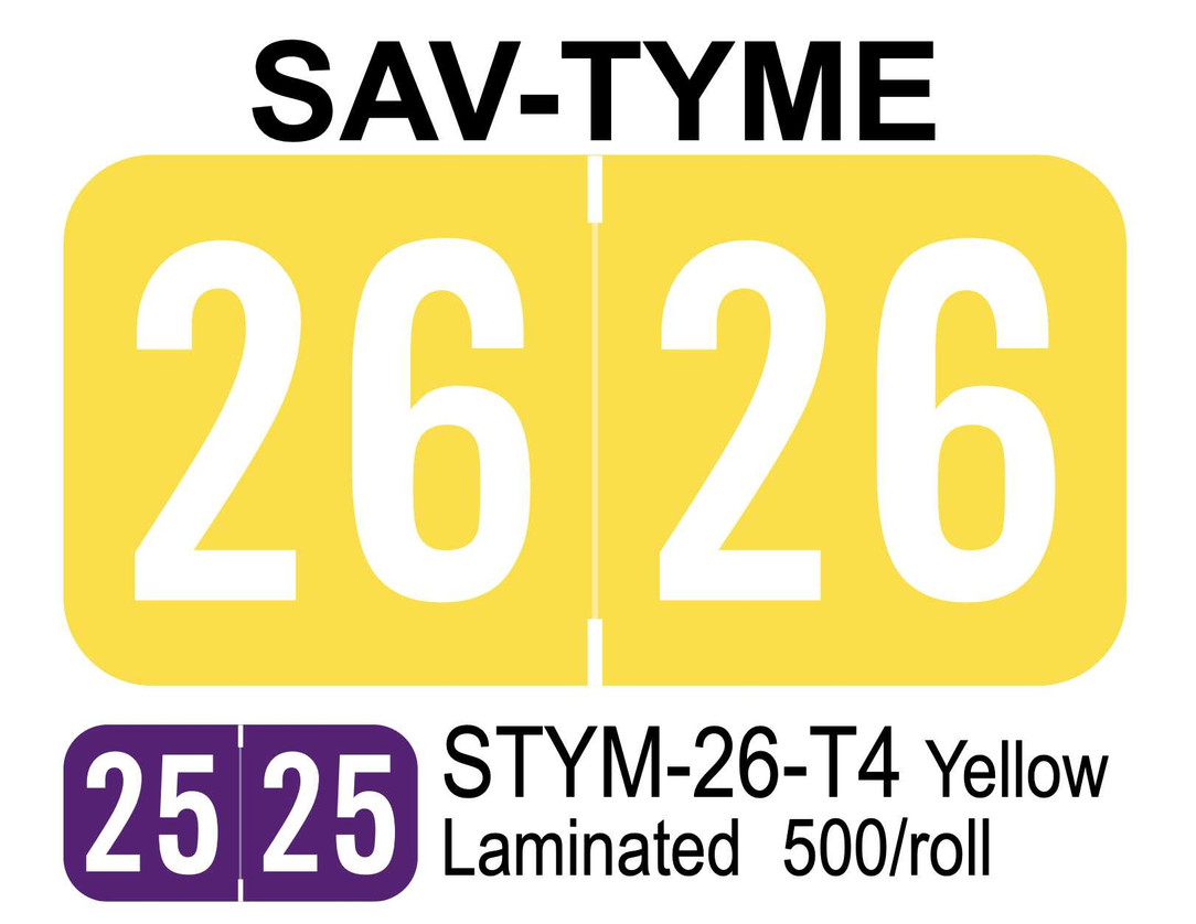 2026 SAV-TYME STYM-26-T4 Yellow Laminated 500/roll Year Labels STYM-26-T4 First Products