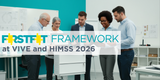 First Products Debuts FirstFit™ Framework at VIVE & HIMSS 2026