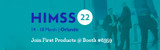 Reimagine Health - First Products Exhibiting at #HIMSS22
