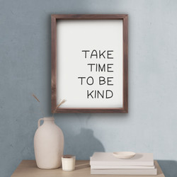 Framed & Simple Framed Art - Take Time