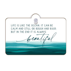 Coastal Collection Suction Sign - Life Is Like The Ocean