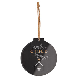 Ornament - Unto Us A Child Is Born