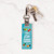 Lake & Lodge Collection Key Chains - The Lake Is Where I Belong