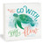 Coastal Collection Word Block - Go With The Flow