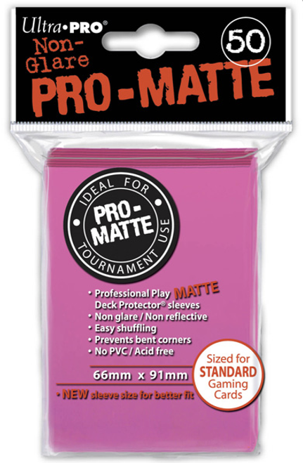 ULTRA PRO 50ct Pro-Matte Bright Pink Standard Deck Protectors
ULTRA PRO
50ct Pro-Matte Bright Pink Standard Deck Protectors
Solid color Deck Protectors with Ultra PRO’s hologram quality seal. Clear side uses non-glare matte material for softer feel and smoother shuffle. Stores and protects standard sized cards. All Ultra PRO Deck Protectors are archival-safe and acid-free.
074427841478 ULTRA PRO 50ct Pro-Matte Bright Pink Standard Deck Protectors
ULTRA PRO
50ct Pro-Matte Bright Pink Standard Deck Protectors
Solid color Deck Protectors with Ultra PRO’s hologram quality seal. Clear side uses non-glare matte material for softer feel and smoother shuffle. Stores and protects standard sized cards. All Ultra PRO Deck Protectors are archival-safe and acid-free.
074427841478
