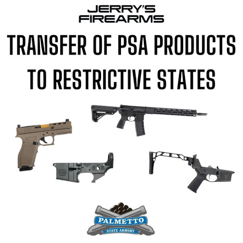 PSA PRODUCT TRANSFER TO RESTRICTIVE STATES