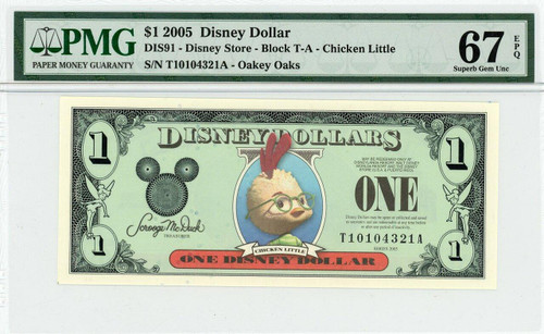 2005 $1 Disney Dollar Chicken Little PMG 67 EPQ (DIS91)