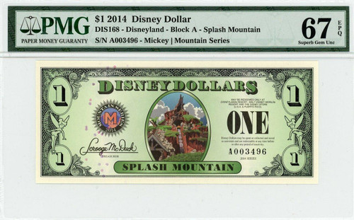 2014 $1 Disney Dollar Splash Mountain DIS168 PMG 67 EPQ