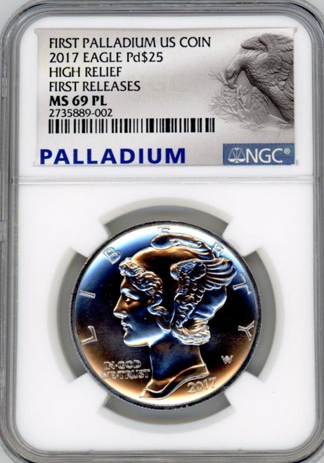 FIRST PALLADIUM US COIN 2017 EAGLE Pd $25 HIGH RELIEF NGC MS 69 PL FIRST RELEASE