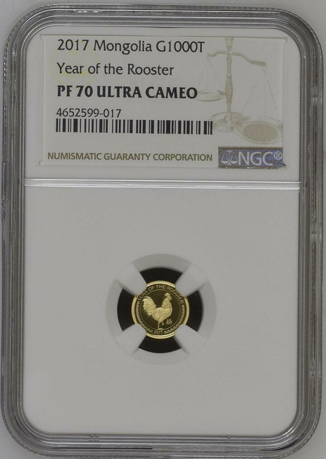 2017 MONGOLIA YEAR OF THE ROOSTER GOLD COIN NGC PF 70 G1000T POP 13
