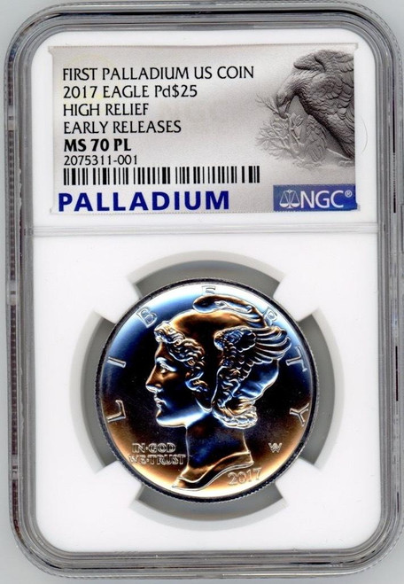 FIRST PALLADIUM US COIN 2017 EAGLE $25 HIGH RELIEF EARLY RELEASE NGC MS70 PL