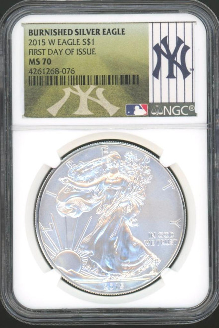 2015 W Burnished Silver Eagle First Day Of Issue NGC MS70 FDOI Baseball Label