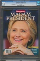 Newsweek Madam President Magazine - Recalled Edition - CGC 9.6