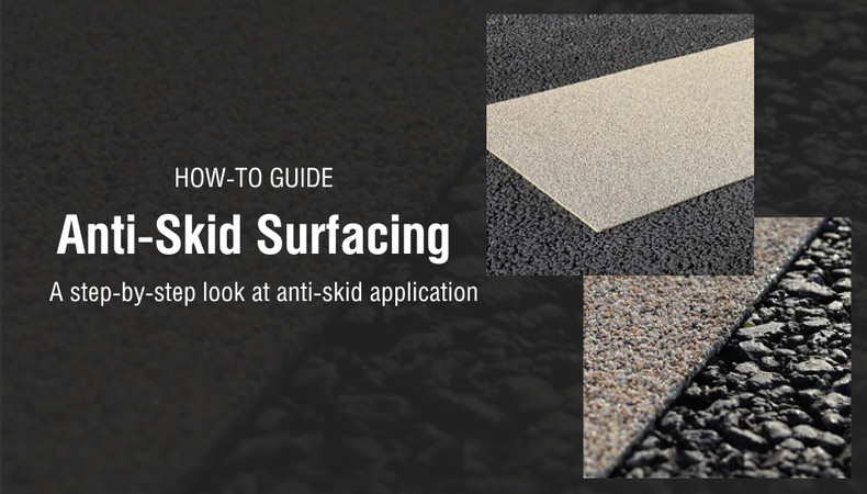 How to Successfully Apply Anti-Skid Surfacing – A Step-by-Step Guide