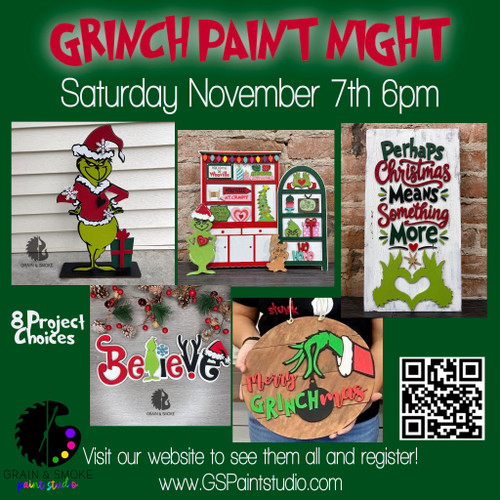 GRINCH  Paint Class-Saturday November 7th 6pm
