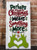 GRINCH  Paint Class-Saturday November 7th 6pm