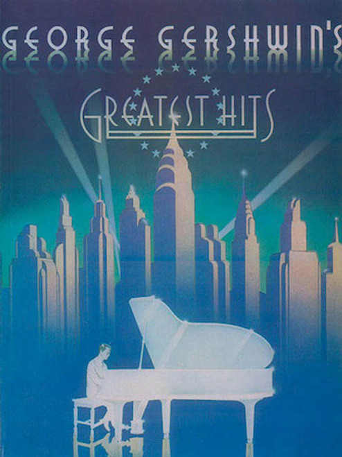 George Gershwin's Greatest Hits George Gershwin