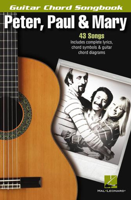 PETER, PAUL & MARY Guitar Chord Songbook