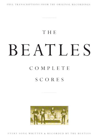 The Beatles - Complete Scores Transcribed Score Hardcover - TAB