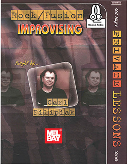 Rock/Fusion Improvising (eBook+Online Audio)  by Carl Filipiak