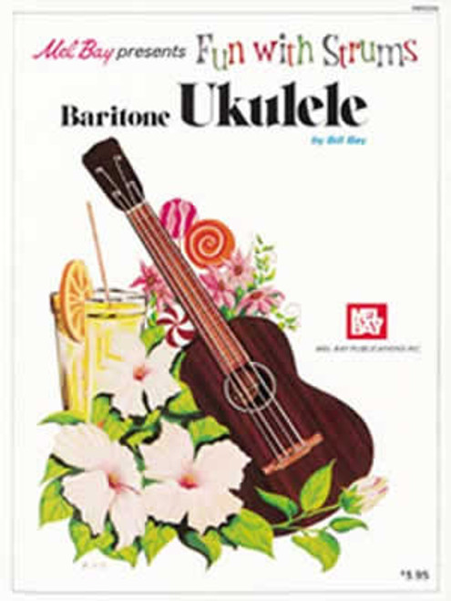 Fun with Strums - Baritone Ukulele (Book)