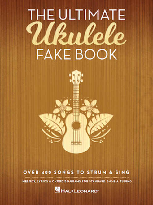 The Ultimate Ukulele Fake Book (HL00175500)
