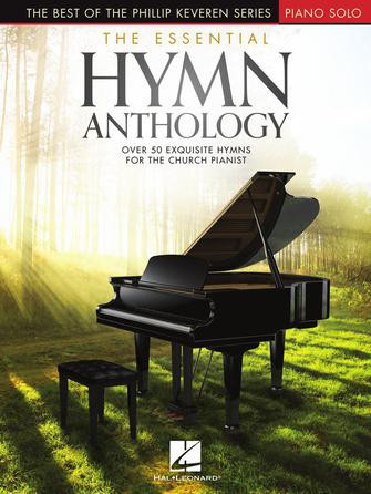 Closer Look The Essential Hymn Anthology The Best of the Phillip Keveren Series Piano Solo Songbook Softcover