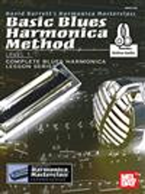 Basic Blues Harmonica Method Level 1 (Book + Online Audio) Basic Blues Harmonica Method Level 1 (Book + Online Audio)