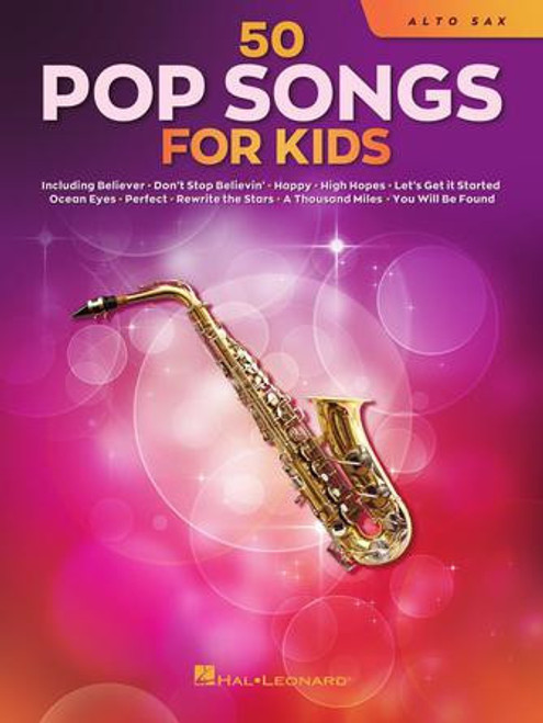 50 POP SONGS FOR KIDS
for Alto Sax