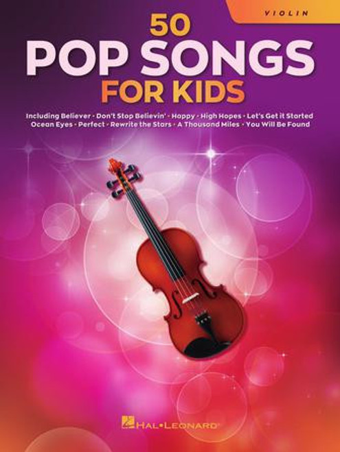 50 POP SONGS FOR KIDS
for Violin